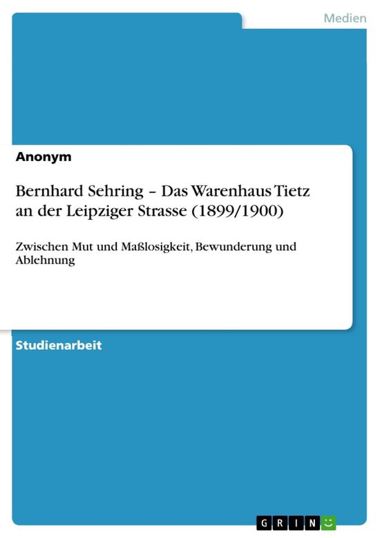 Bernhard Sehring – Das Warenhaus Tietz an der Leipziger St ... - cover