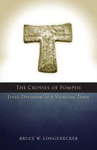The Crosses of Pompeii