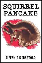 Squirrel Pancake