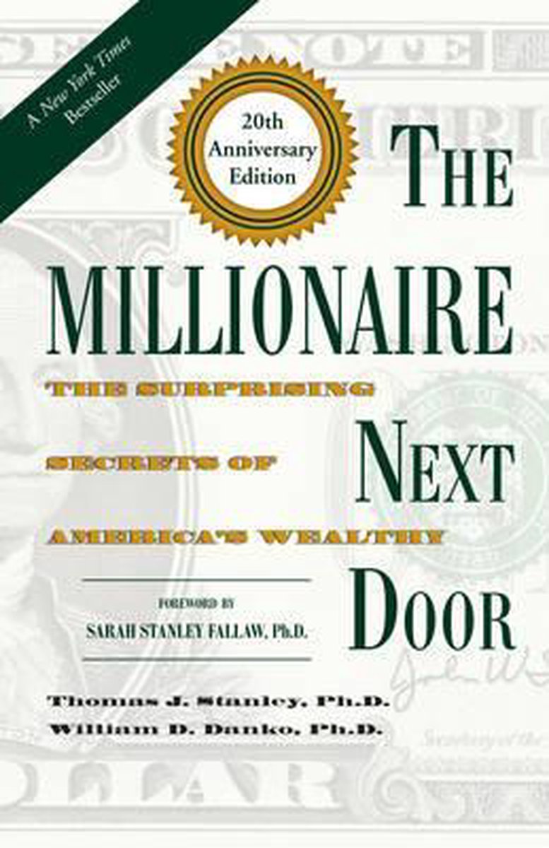 The Millionaire Next Door - Thomas J. Stanley
