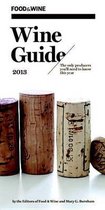 Food & Wine Wine Guide 2013