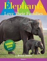 Elephants Love Their Families