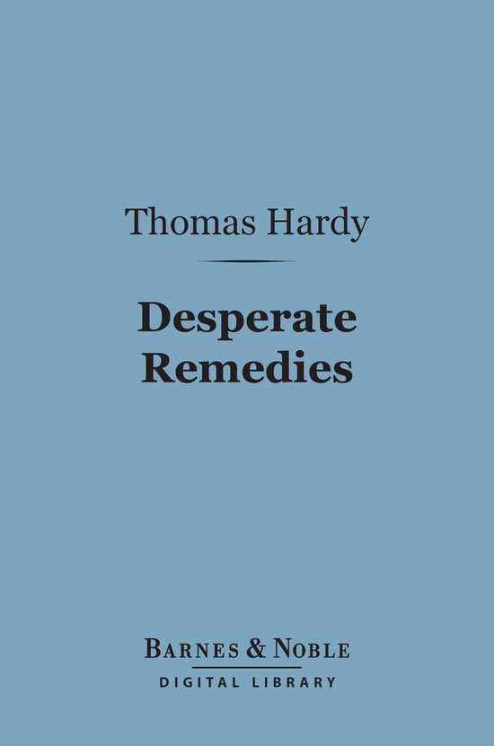 Barnes & Noble Digital Library - Desperate Remedies (Barnes & Noble ...