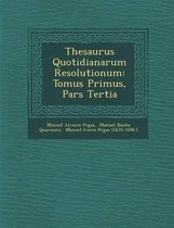 Thesaurus Quotidianarum Resolutionum