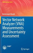 Vector Network Analyzer Measurements and Uncertainty Assessment