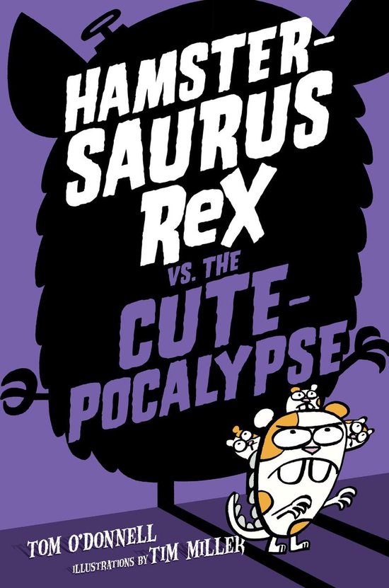 Hamstersaurus Rex 4 - Hamstersaurus Rex vs. the Cutepocalyps ... - cover