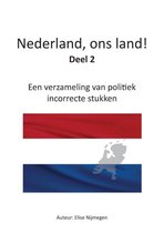 Nederland, ons land! Deel 2