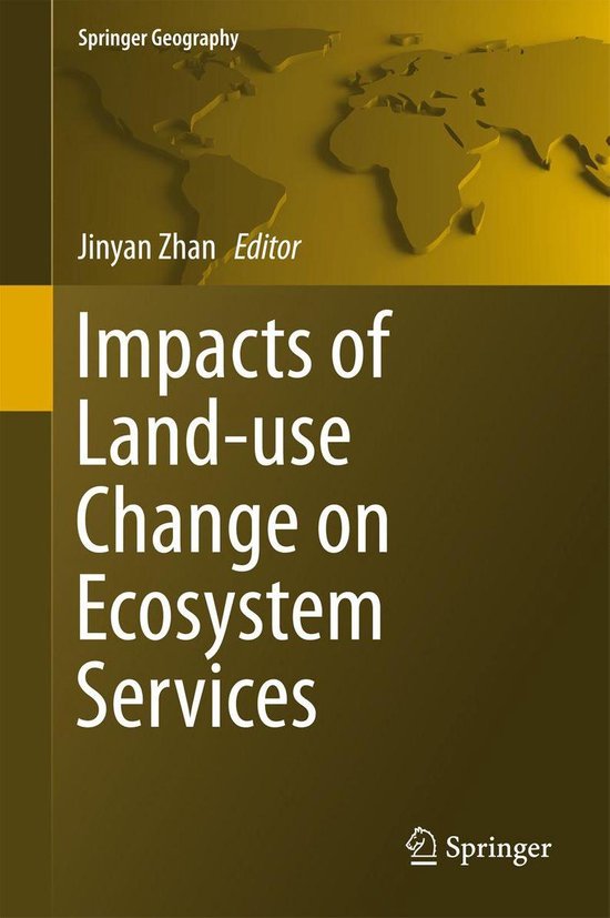 Springer Geography Impacts of Landuse Change on Ecosystem Services