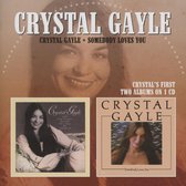 Crystal Gayle/Somebody Loves You