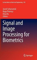 Signal and Image Processing for Biometrics