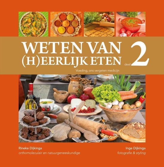 Cover van het boek 'Weten van (h)eerlijk eten  / 2 voeding: het vergeten medicijn'