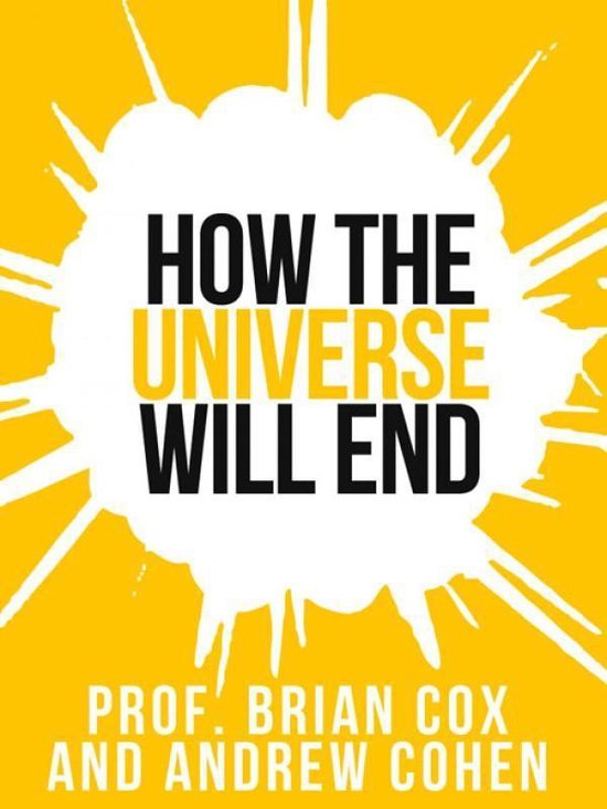 Collins Shorts 1 - Prof. Brian Cox’s How The Universe Will ... - cover