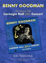 Benny Goodman - 'the Famous 1938 Carnegie Hall Jazz Concert'
