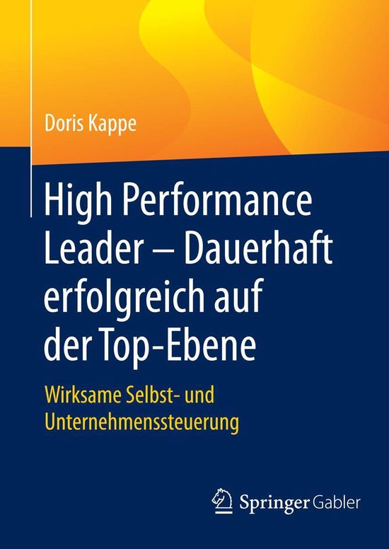 High Performance Leader – Dauerhaft erfolgreich auf der To ... - cover