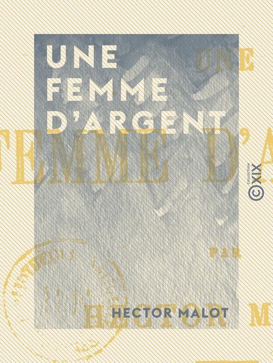 Une femme d'argent - cover