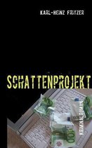 Schattenprojekt