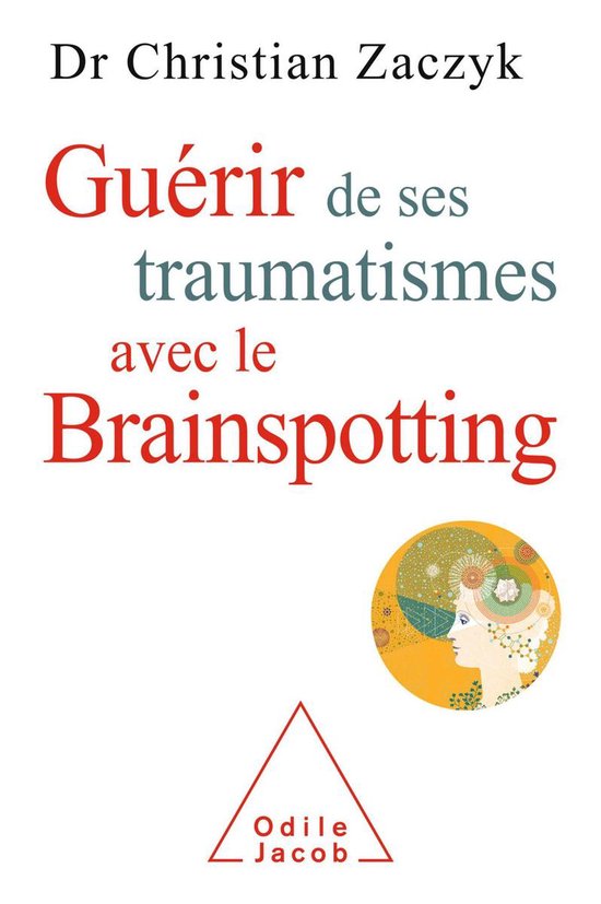 Guérir de ses traumatismes avec le Brainspotting - cover