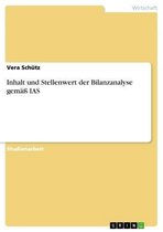 Inhalt und Stellenwert der Bilanzanalyse gemäß IAS