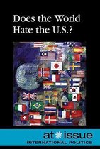 Does the World Hate the U.S.?