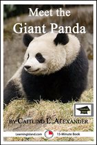 Meet the Animals - Meet the Giant Panda: A 15-Minute Book for Early Readers, Educational Version