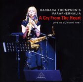 A Cry From The Heart - Live In Lond