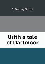 Urith a tale of Dartmoor