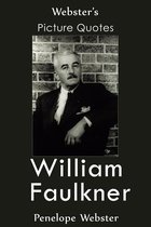 Webster's William Faulkner Picture Quotes