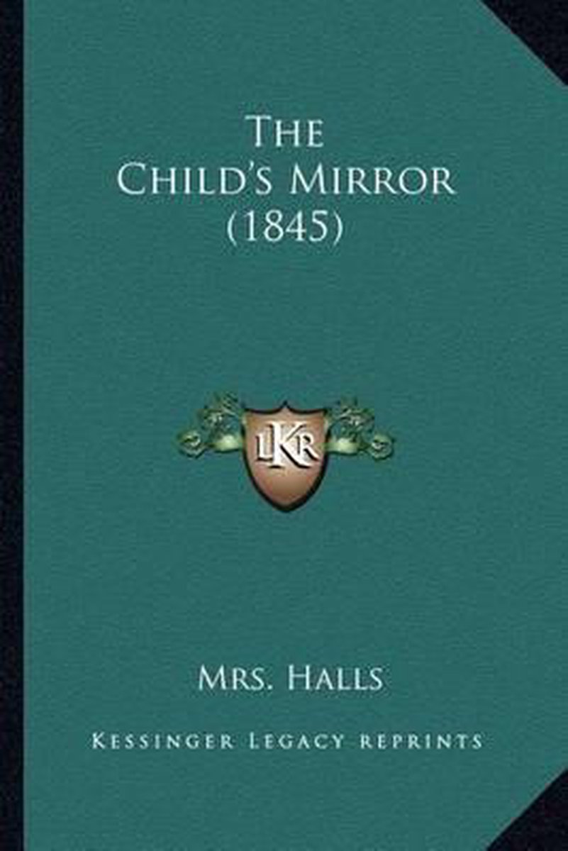 The Child's Mirror (1845) van Halls