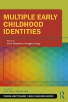 Thinking About Pedagogy in Early Childhood Education - Multiple Early Childhood Identities