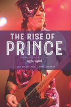The Rise of Prince: 1958-1988