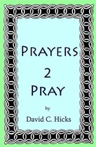 Prayers 2 Pray
