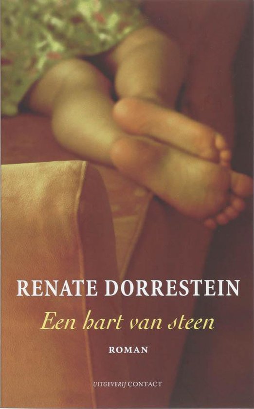 Een hart van steen, Renate Dorrestein