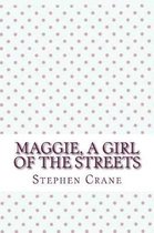 Maggie, a girl of the streets