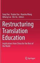 Restructuring Translation Education