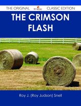 The Crimson Flash - The Original Classic Edition