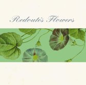 Redoute's Flowers