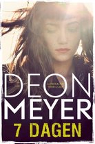 Boekcover '7 Dagen' van Deon Meyer, met close-up van vrouw met wapperend haar.