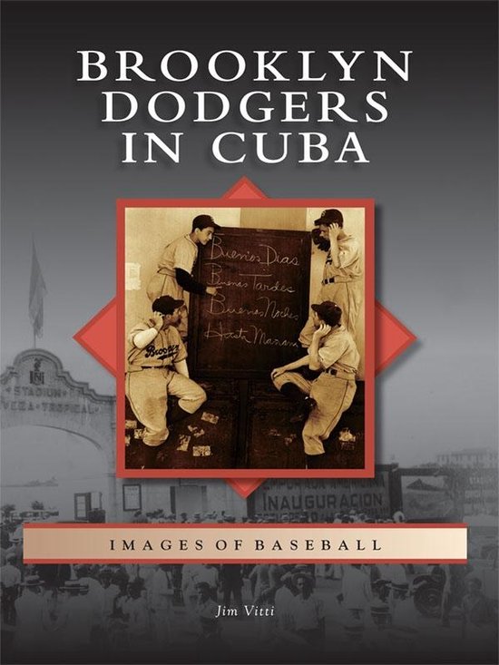 Images of Baseball - Brooklyn Dodgers in Cuba - cover
