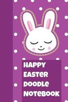 Happy Easter Doodle Notebook