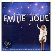 Emilie Jolie: Un Conte Musical De Philippe Chatel