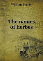 The names of herbes