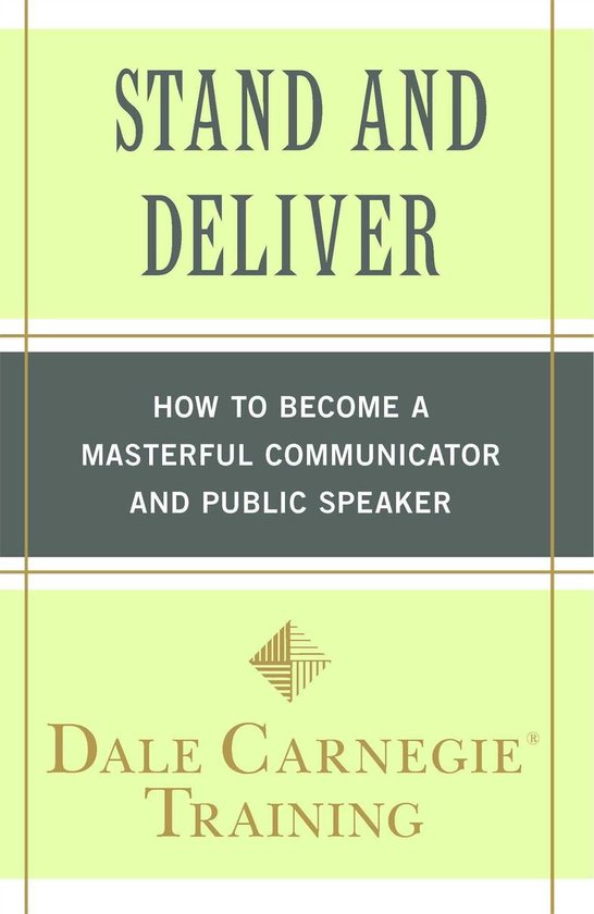 Dale Carnegie Books - Stand and Deliver - cover