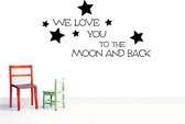 Muursticker - We Love You To The Moon And Back - 58x107 - Zwart