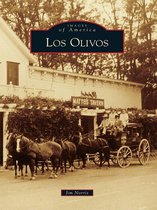 Images of America - Los Olivos