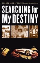 Searching for My Destiny