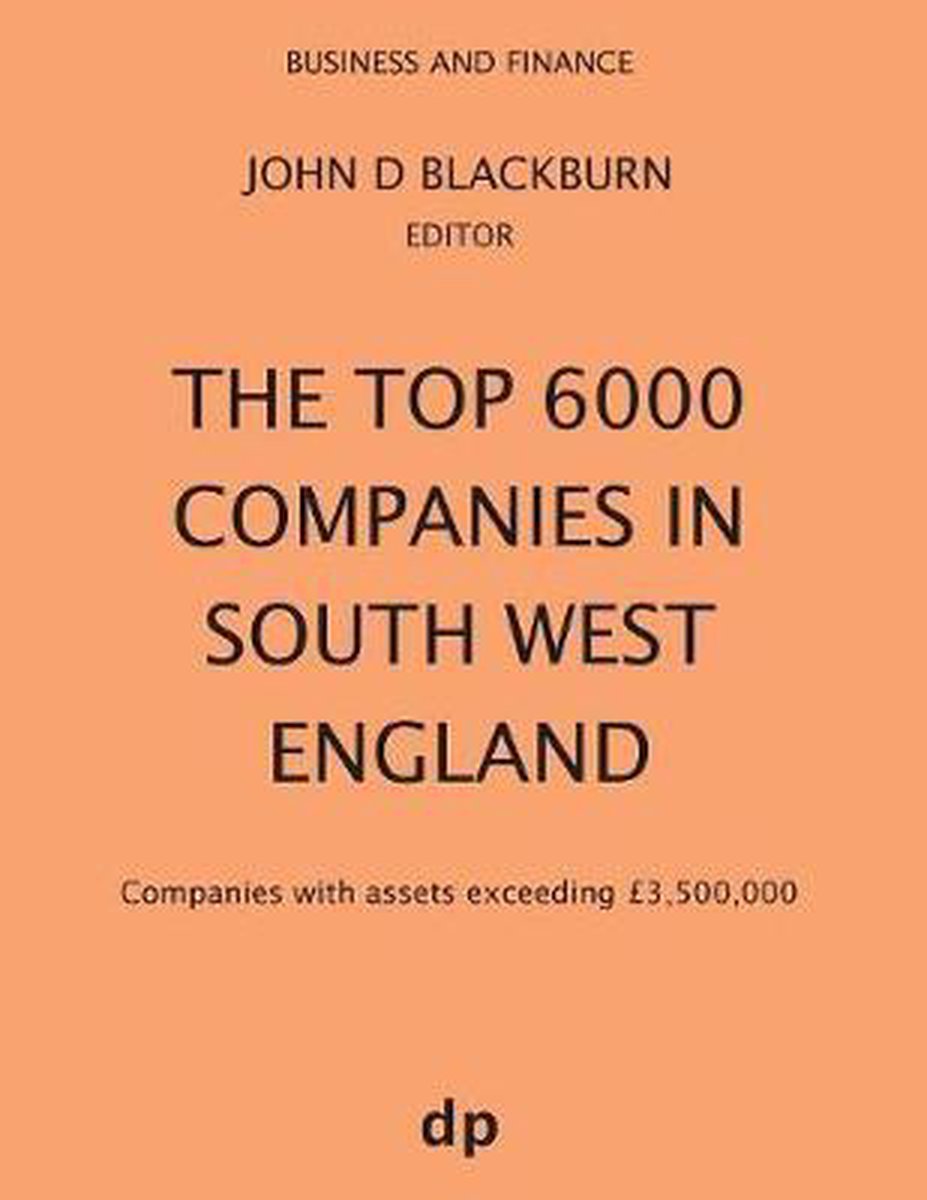 Business and Finance-The Top 6000 Companies in South West England - Dellam Publishing Limited