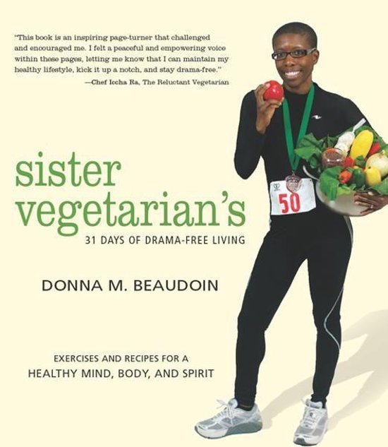 Sister Vegetarian's 31 Days of Drama-Free Living - cover