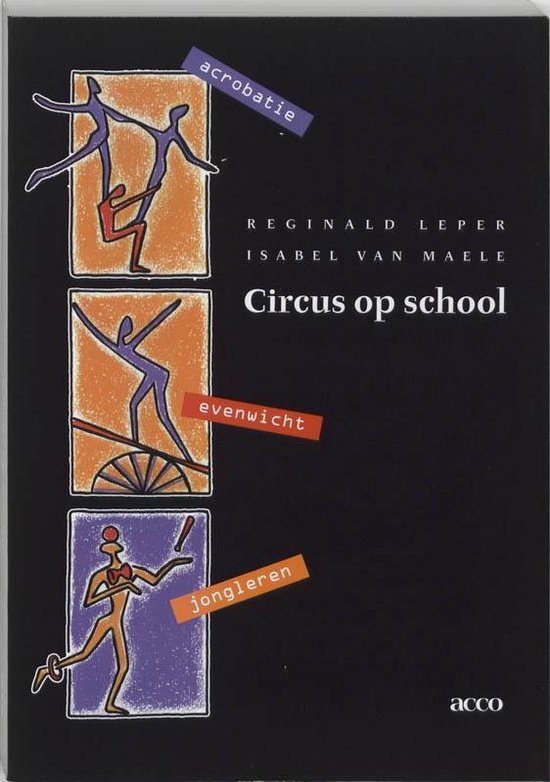 Cover van het boek 'Circus op school / druk 1' van I. van Maele en R. Leper