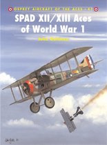 SPAD XII/XIII Aces of World War I