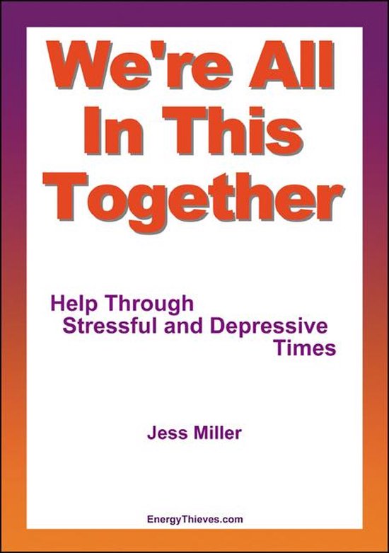We're All In This Together: Help Through Stressful and Depre ... - cover